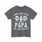I Have Two Titles Dad And Papa Father's Day Dad Shirt