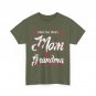 I Have Two Titles Mom And Grandma Shirt, Mother's Day Cite T-shirt
