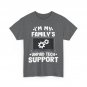 I'm My Family's Unpaid Tech Support Funny Computer Engineer T-Shirt
