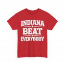 Indiana Beat Everybody Shirt for Men Women T-Shirt
