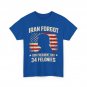 Iran Forgot Our President Has 34 Felonies Vintage us Flag T-Shirt