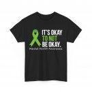 It's Okay To Not Be Okay Mental Health Awareness Green Ribbon Shirt