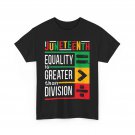 Juneteenth Equality Is Greater Than Division Afro Men Women T-Shirt