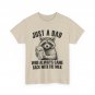 Just A Dad Who Always Came Back With The Milk Sarcastic Quote Dad T-shirt
