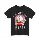 Kawaii Cat I Just Really Love Ramen Cats Lovers Japanese Culture Fans T-Shirt