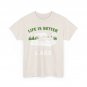 Lake Life Is Better At The Lake Boating Lake Lovers T-Shirt