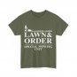 Lawn and Order Shirt, Mowing Lawn Lovers Lawn Mower Dad Funny Shirt