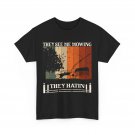 Lawn Mower T-Shirt, They See Me Mowing They Hating Funny Men Dad Shirt