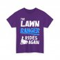 Lawn Mowing T-Shirt, The Lawn Ranger Rides Again Gardening Women Men Shirt