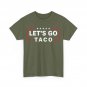 Let's Go Taco T-Shirt