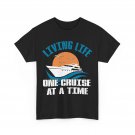 Living Life One Cruise At Time Cruising Boating Lovers Women Men Shirt