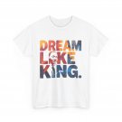 Martin Luther King Jr Black History Month MLK I Have a Dream T-Shirt Martin Luther King Jr Black History Month MLK I Have a Dream T-Shirt