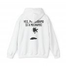 Mechanic Wife Hoodie, Yes My Husband Is A Mechanic Repairman Hoodie (on back)