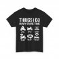 Motocross Biker T-Shirt, Things I Do In My Spare Time Bike Riding Lovers Shirt