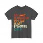 My Daughter In Law Is My Favorite Child Father in Law T-shirt