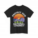 National Park T-shirt, Protect Our National Parks Nature Lovers T-shirt
