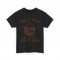 National Parks Support T-shirt, Only You Can Prevent Fascism Bear Shirt