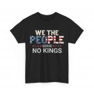 No Kings In America Shirt, We the People American Flag T-Shirt No Kings In America Shirt, We the People American Flag T-Shirt
