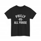 Philly vs All Youse Shirt, Funny Philadelphia Slang Women Men Shirt