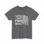 Political Interview Funny Quote Shirt, Youâve Got Two Minutes USA Flag Shirt