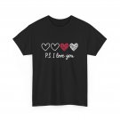 PS I Love You Shirt, Valentine's Day Hearts Women Men Cute Shirt
