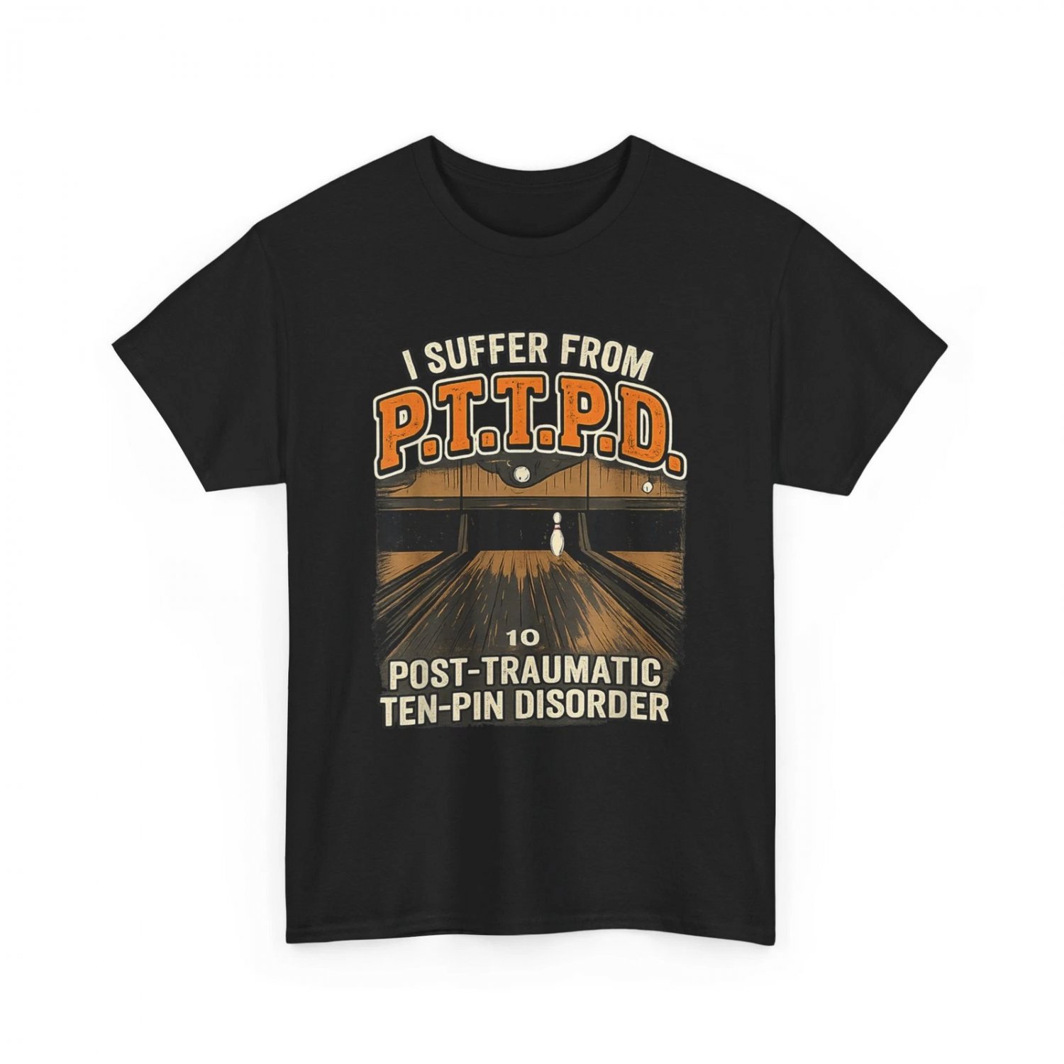PTTPD Post Traumatic Disorder Funny Ten Pin Bowling T-Shirt