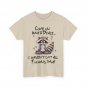Raccoon Come On Inner Peace I Don't Have All Fu -- Day T-Shirt