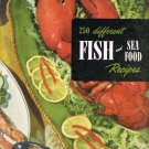250 Different Fish And Seafood Recipes Culinary Arts Institute Cookbook Paperback Book Vintage 1953 250 Different Fish And Seafood Recipes Culinary Arts Institute Cookbook Paperback Book Vintage 1953
