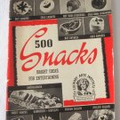 500 Snacks Bright Ideas For Entertaining Culinary Arts Institute Cookbook Vintage 1940 500 Snacks Bright Ideas For Entertaining Culinary Arts Institute Cookbook Vintage 1940
