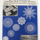 Doilies Luncheon Sets and Table Runners Crochet Book No. 118 Spool Cotton Co. Vintage 1938
