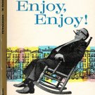 Enjoy Enjoy By Harry Golden Paperback Book Vintage 1961 Enjoy Enjoy By Harry Golden Paperback Book Vintage 1961