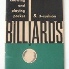 Knowing and Playing Pocket & 3 Cushion Billiards Billiard Congress of America Vintage Book 1960 Knowing and Playing Pocket & 3 Cushion Billiards Billiard Congress of America Vintage Book 1960