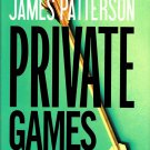 Private Games James Patterson & Mark Sullivan Large Print Edition Hardcover Book 2012 Private Games James Patterson & Mark Sullivan Large Print Edition Hardcover Book 2012