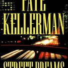 Street Dreams By Faye Kellerman Large Print Edition Hardcover Book 2003 Street Dreams By Faye Kellerman Large Print Edition Hardcover Book 2003