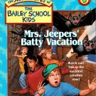 The Adventures of The Bailey School Kids Mrs. Jeepers Batty Vacation Debbie Dadey Paperback Book The Adventures of The Bailey School Kids Mrs. Jeepers Batty Vacation Debbie Dadey Paperback Book