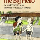 The Big Hello By Janet Schulman For Ages 4 & Up Paperback Book 1990 The Big Hello By Janet Schulman For Ages 4 & Up Paperback Book 1990
