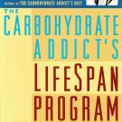 The Carbohydrate Addict's Lifespan Program Dr. Richard F. Heller Large Paperback Book The Carbohydrate Addict's Lifespan Program Dr. Richard F. Heller Large Paperback Book