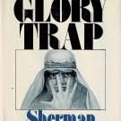 The Glory Trap A Walker Mystery By Sherman Williamson Hardcover Book Vintage 1977 The Glory Trap A Walker Mystery By Sherman Williamson Hardcover Book Vintage 1977