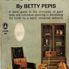 The Personal Touch in Interior Decorating Retro By Betty Pepis Paperback Book Vintage 1964 The Personal Touch in Interior Decorating Retro By Betty Pepis Paperback Book Vintage 1964