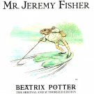 The Tale of Mr. Jeremy Fisher Beatrix Potter Paperback Book 1990 The Tale of Mr. Jeremy Fisher Beatrix Potter Paperback Book 1990