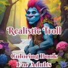 Realistic Troll Coloring Book For Adults
