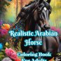 Realistic Arabian Horse Coloring Book For Adults