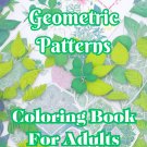 Geometric Patterns Coloring Book For Adults