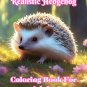Realistic Hedgehog Coloring Book For Adults