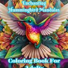 Enchanting Hummingbird Mandala Coloring Book For Adults