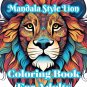 Mandala Style Lion Coloring Book For Adults