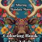 Alluring Mandala Moose Coloring Book For Adults