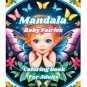 Mandala Baby Fairies Coloring Book For Adults