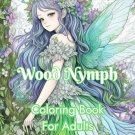 Wood Nymph Coloring Book For Adults