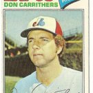 DON CARRITHERS "Montreal Expos" 1977 #579 Topps Baseball Trading Card DON CARRITHERS "Montreal Expos" 1977 #579 Topps Baseball Trading Card